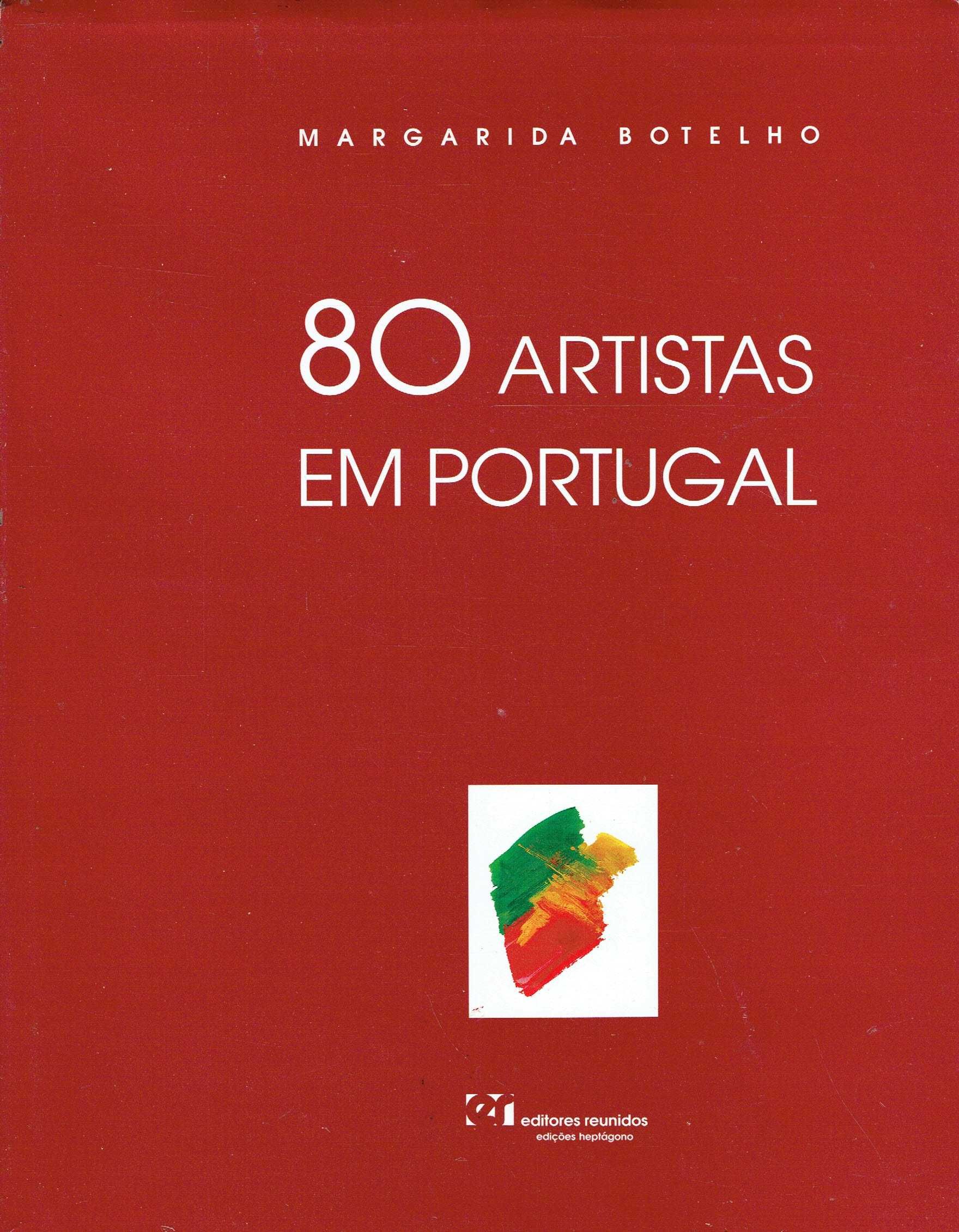14864

.80 Artistas em Portugal  
de Margarida Botelho