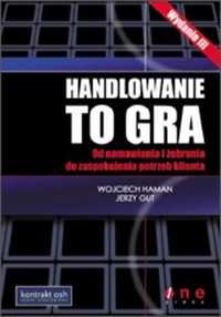 Handlowanie To Gra, Wojciech Haman, Jerzy Gut