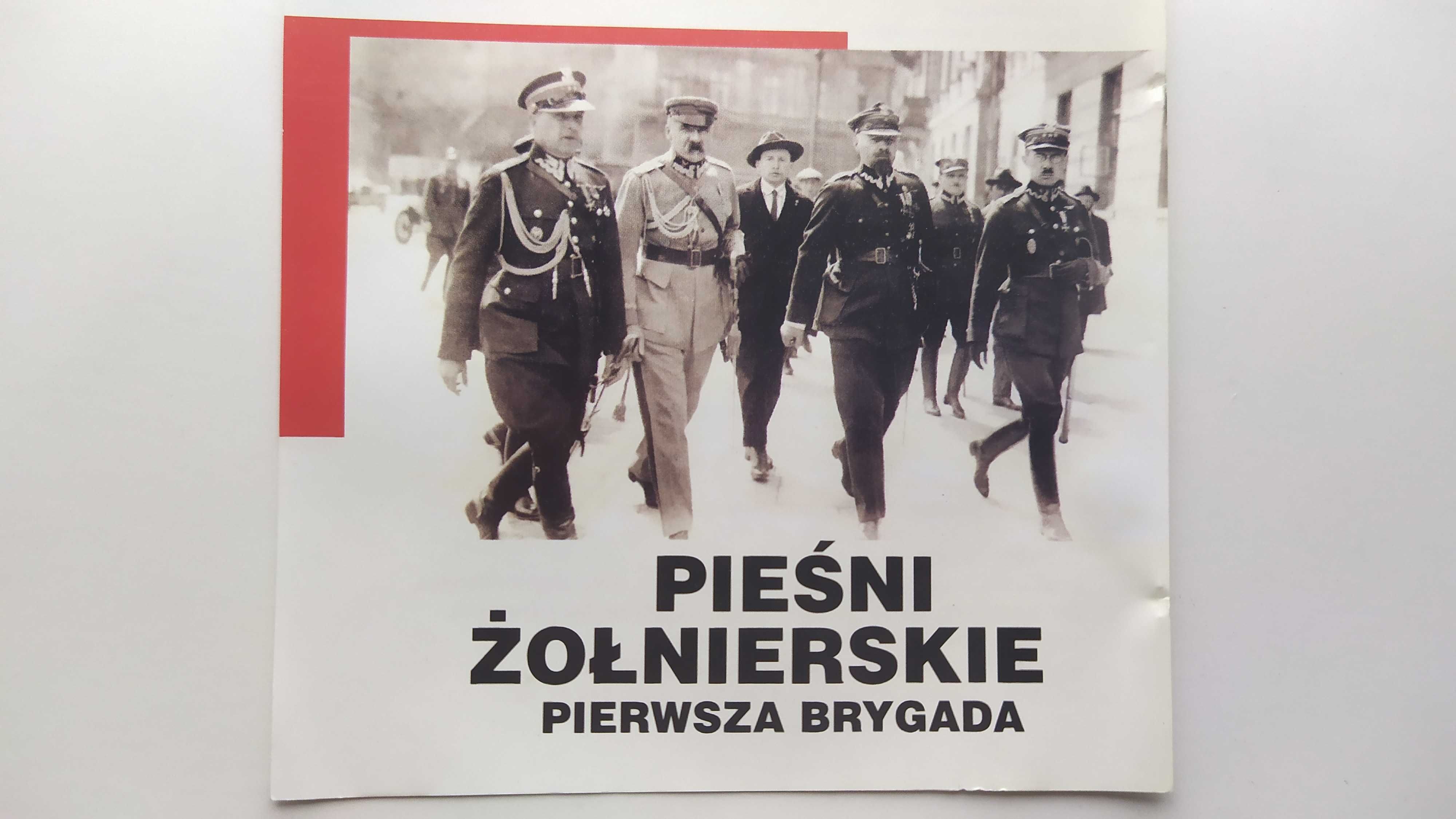 Pieśni Żołnierskie Pierwsza Brygada Przybyli Ułani Jak długo na Wawelu