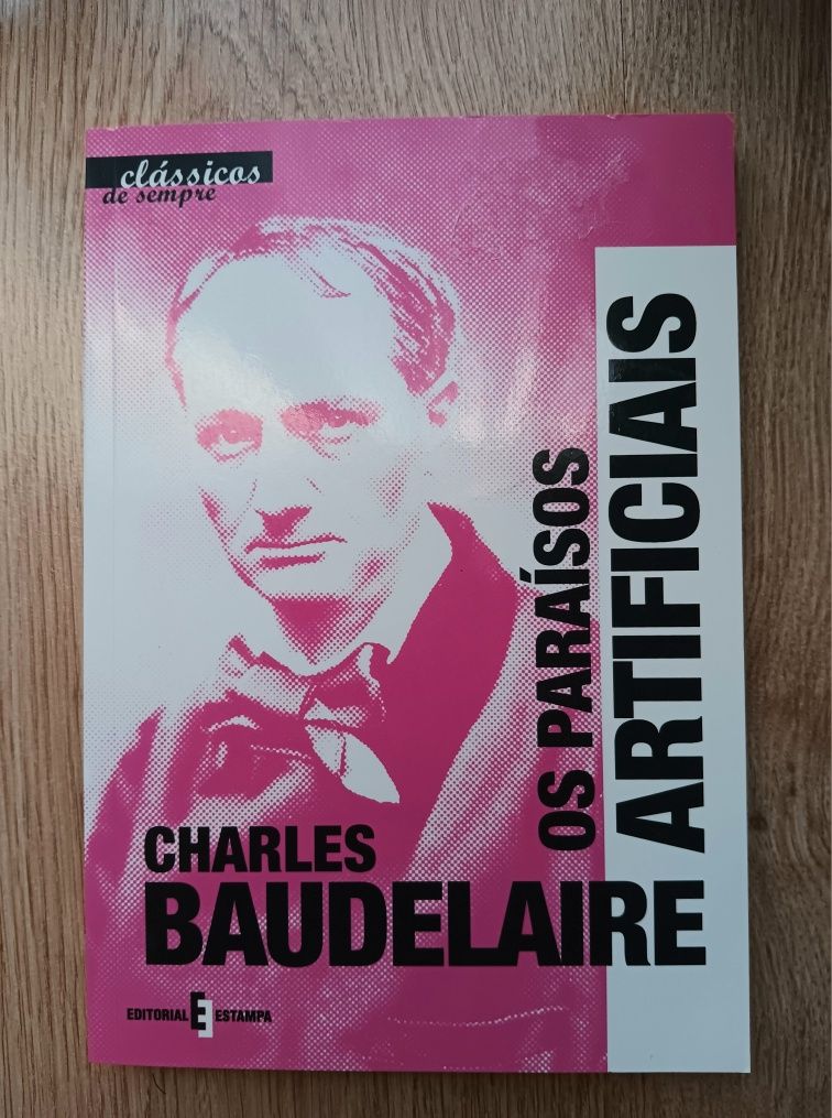 Charles Baudelaire, Os Paraísos Artificiais