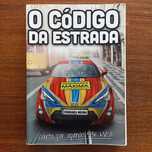 O código da estrada Edições Segurança Rodoviária