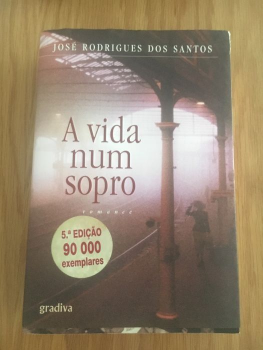 A vida num sopro - José Rodrigues dos Santos