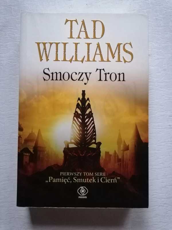 Smoczy Tron - Pamięć, Smutek i Cierń 1 - Tad Williams