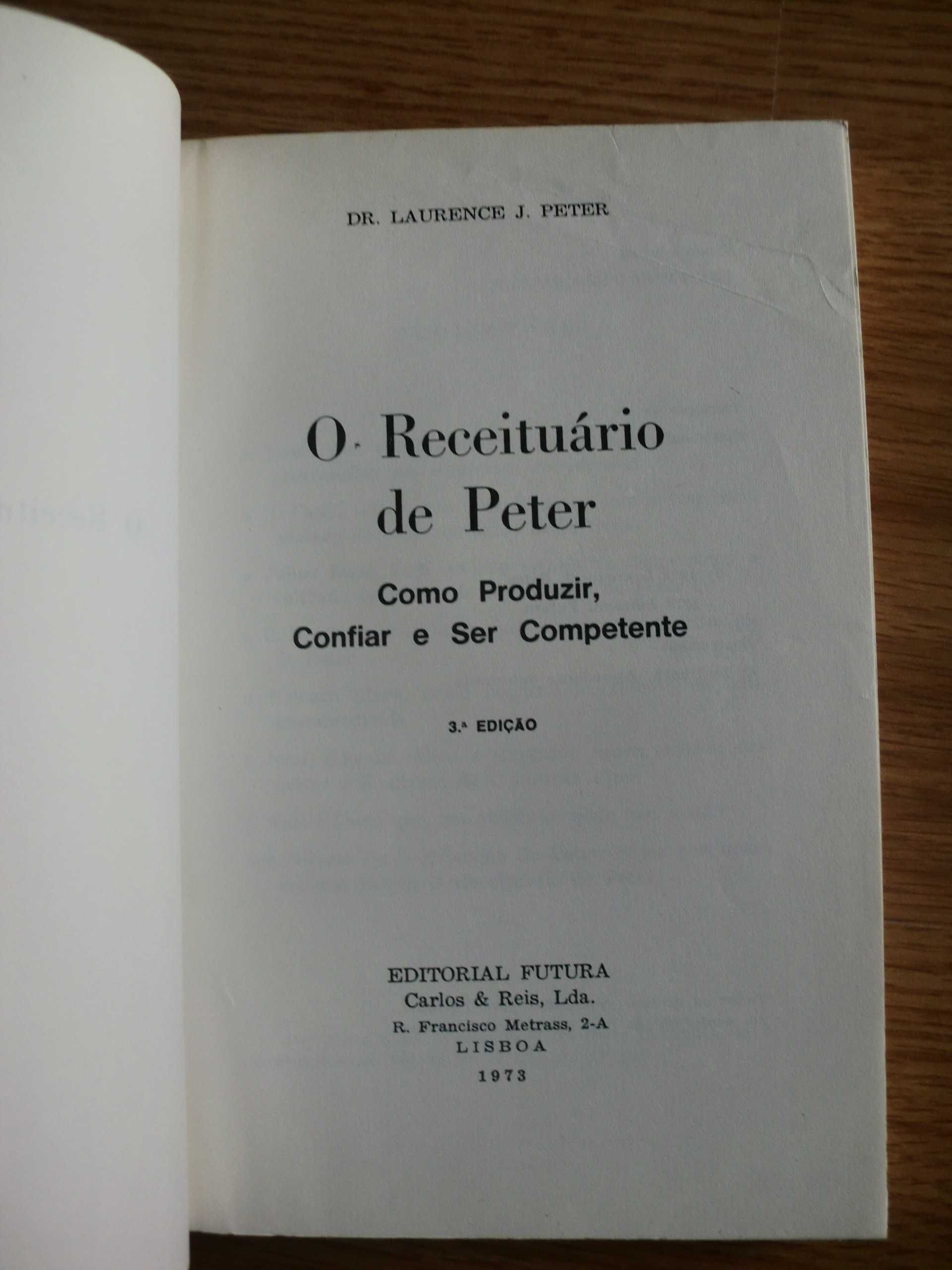 O Receituário de Peter
do Dr. Laurence J. Peter