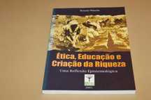 Ética ,Educação e Criação da Riqueza// Brazão Mazu
