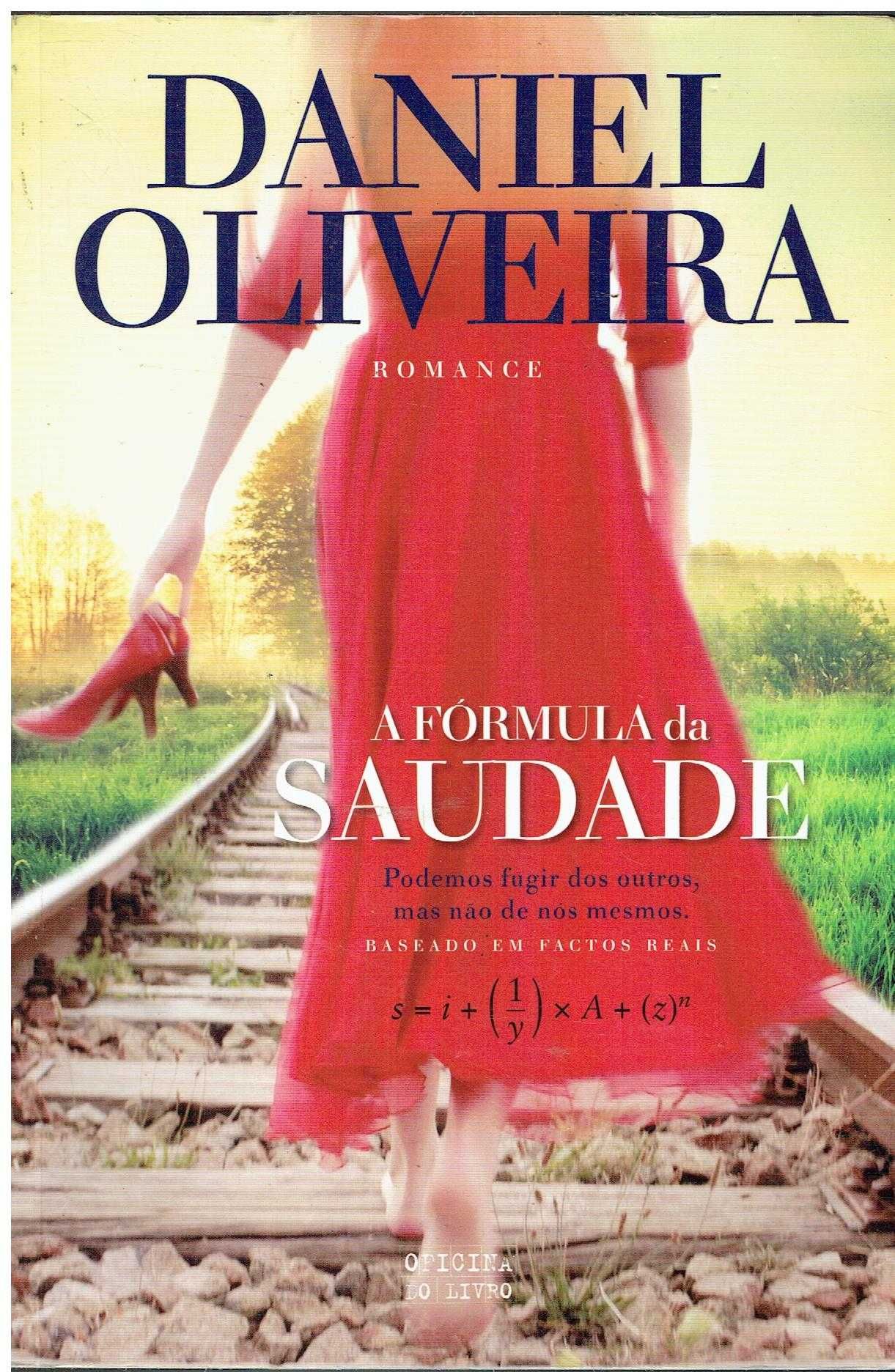 2917

A Fórmula da Saudade
de Daniel Oliveira