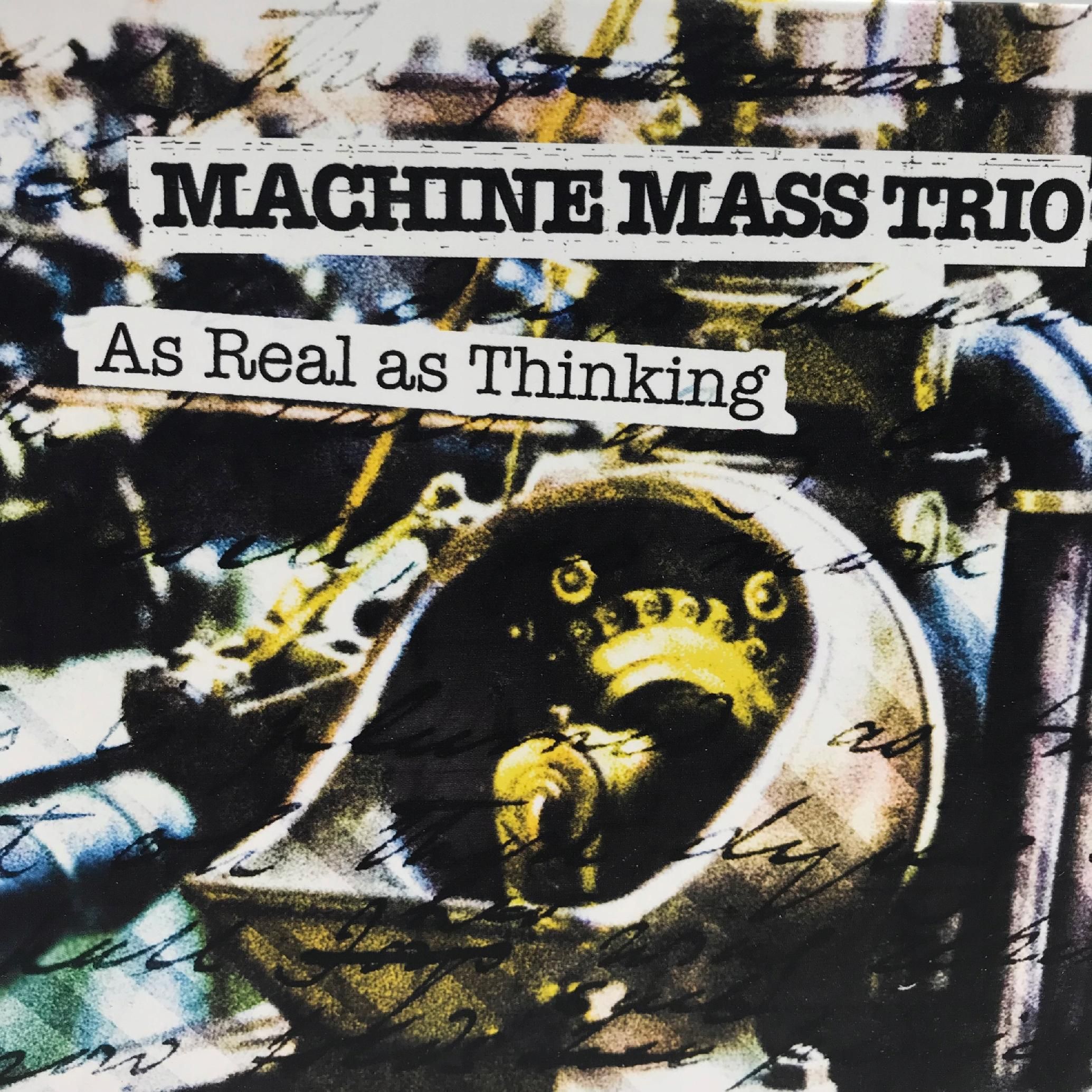 cd - mass machine trio - as real as thinking