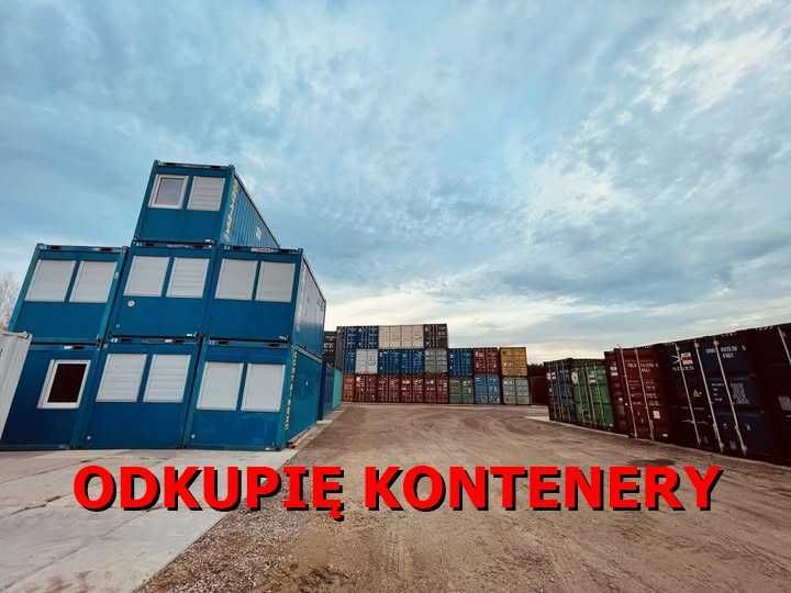 Skup kontenerów morskie, socjalne, biurowe, magazynowe, sanitarne