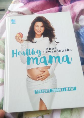 Healthy Mama Anna Lewandowska