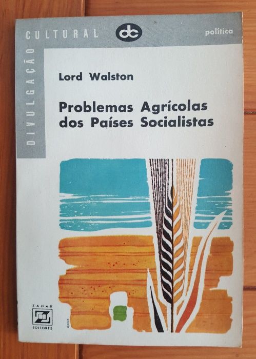 Problemas Agrícolas dos Países Socialistas, Lord Walston