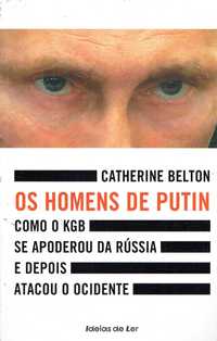 15401

Os Homens de Putin
de Catherine Belton