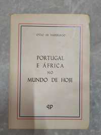 Portugal e a África no Mundo de Hoje - Otão de Habsburgo