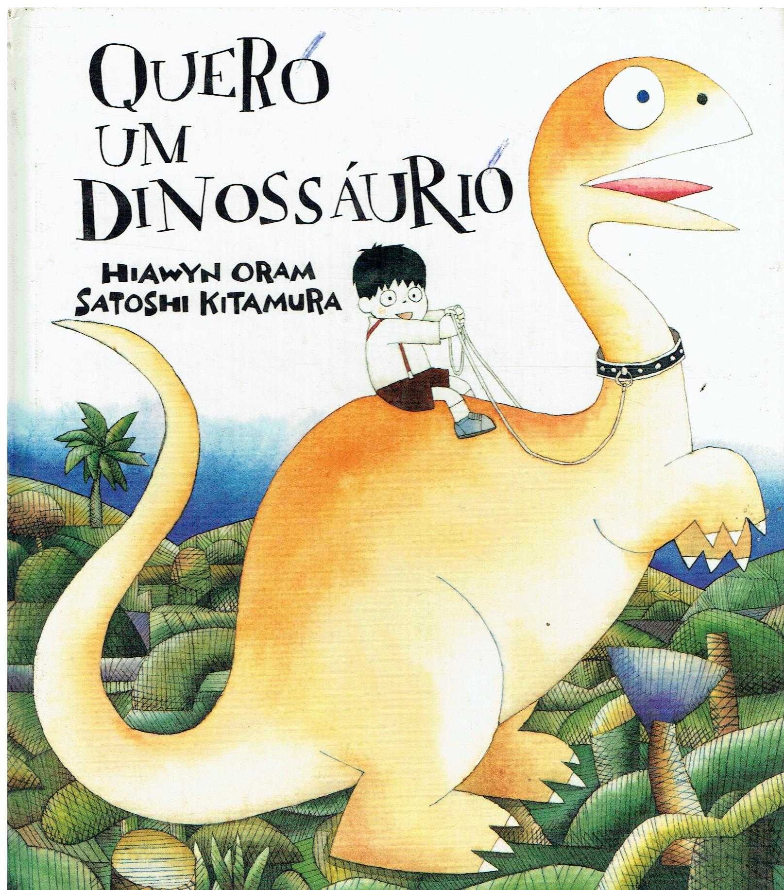 7882

Quero um Dinossáurio
de Satoshi Kitamura