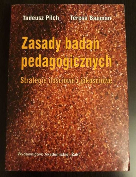 Zasady badań pedagogicznych - Pilch, Bauman, wyd. 3