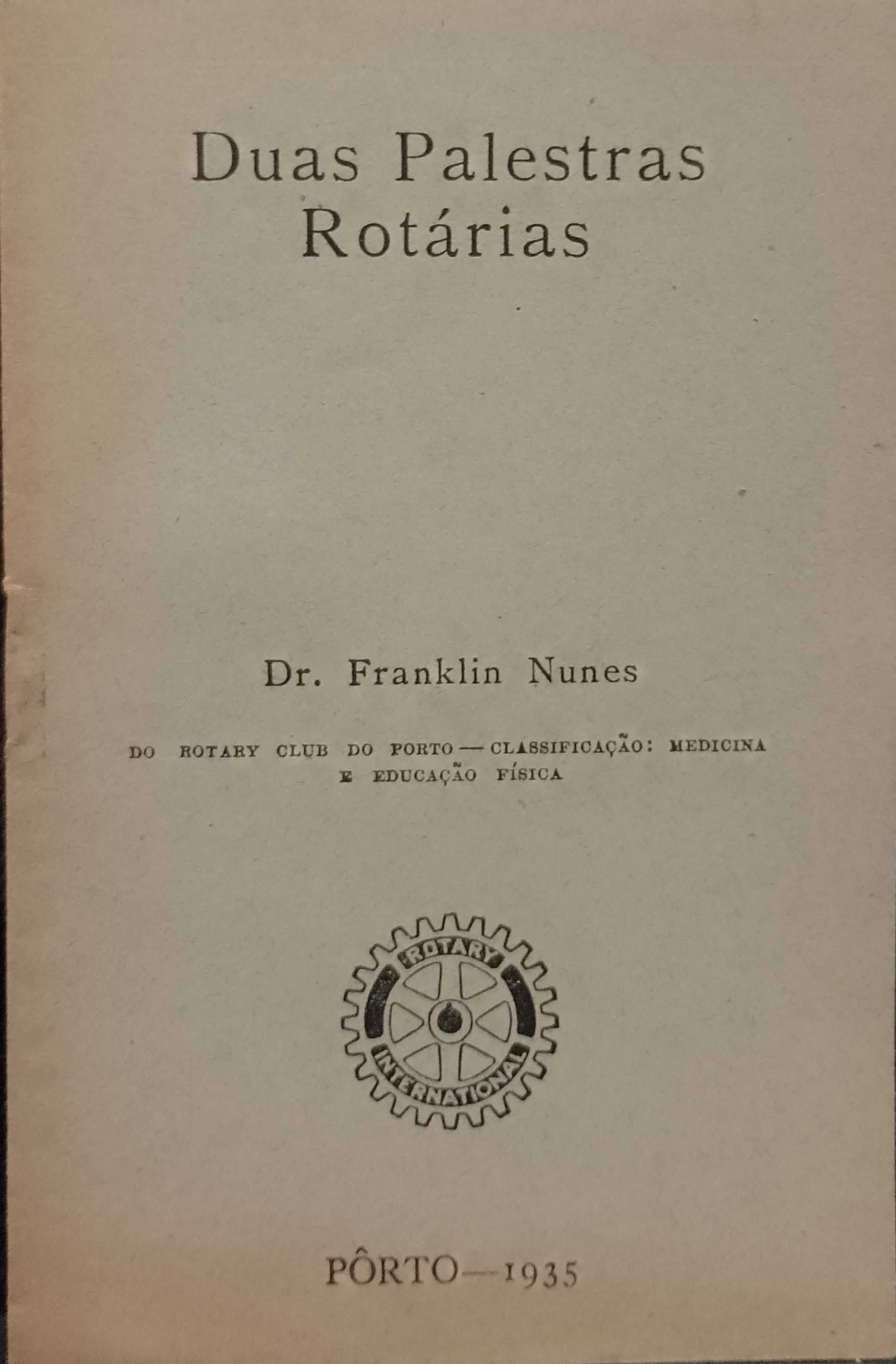 Duas Palestras Rotárias - Dr. Franklin Nunes (1935)