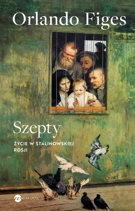 Szepty. Życie w stalinowskiej Rosji. Wielka Litera. Nowy Produkt