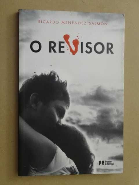 O Revisor de Ricardo Menéndez Salmón - 1ª Edição