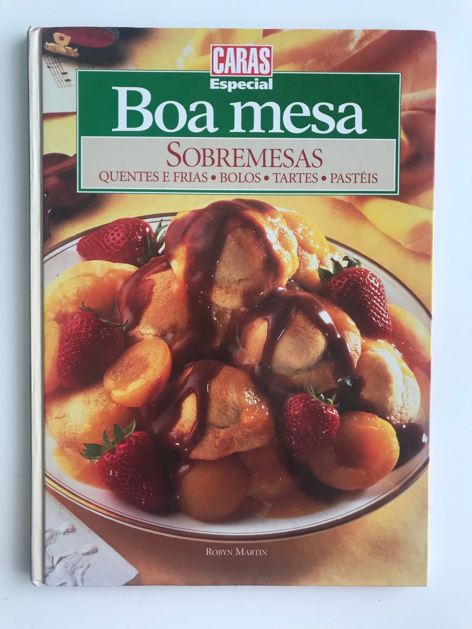 Livro Boa Mesa Especial Caras - Sobremesas - portes incluídos