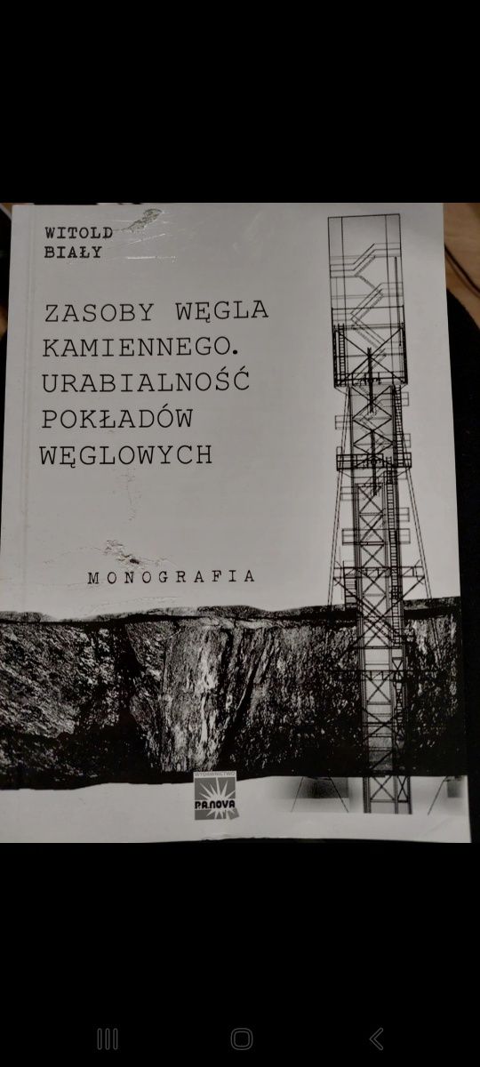 Zasoby węgla kamiennego. Urabialność pokładów węglowych, Witold Biały,