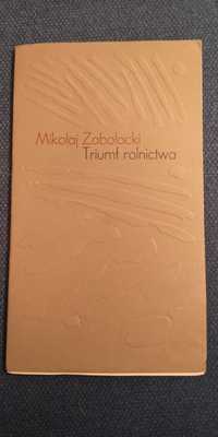 Triumf Rolnictwa - Mikołaj Zabołocki 1975 nakład 400 egz.