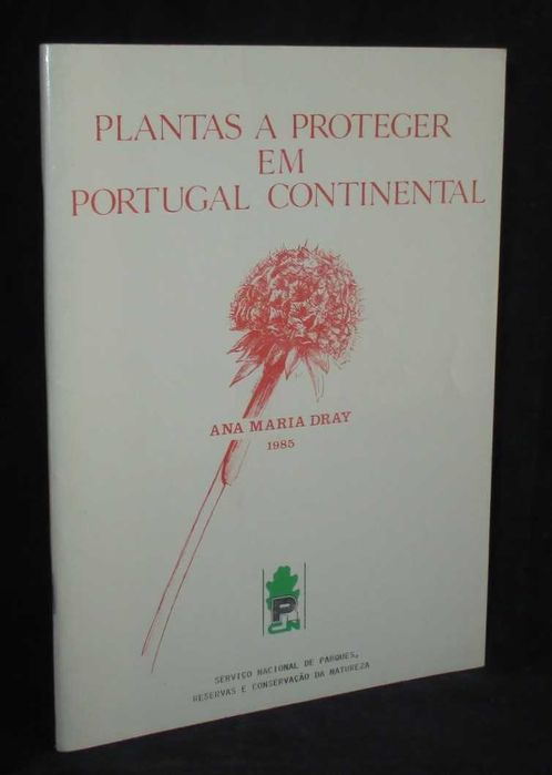 Livro Plantas a Proteger em Portugal Continental Ana Maria Dray