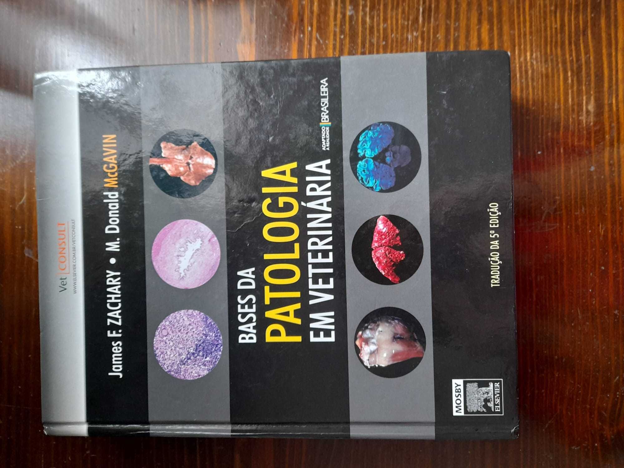 Bases da Patologia em Veterinária. 5ª edição. Zachary / McGavin.