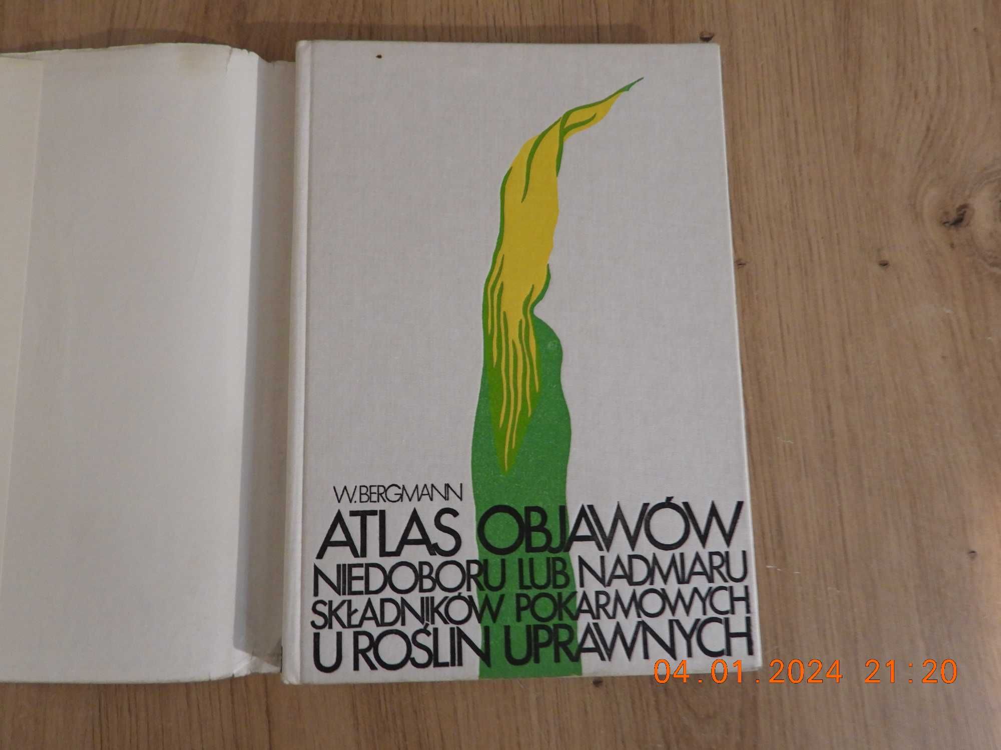 Atlas objawów niedoboru lub nadmiaru składników pokarmowych u roślin..