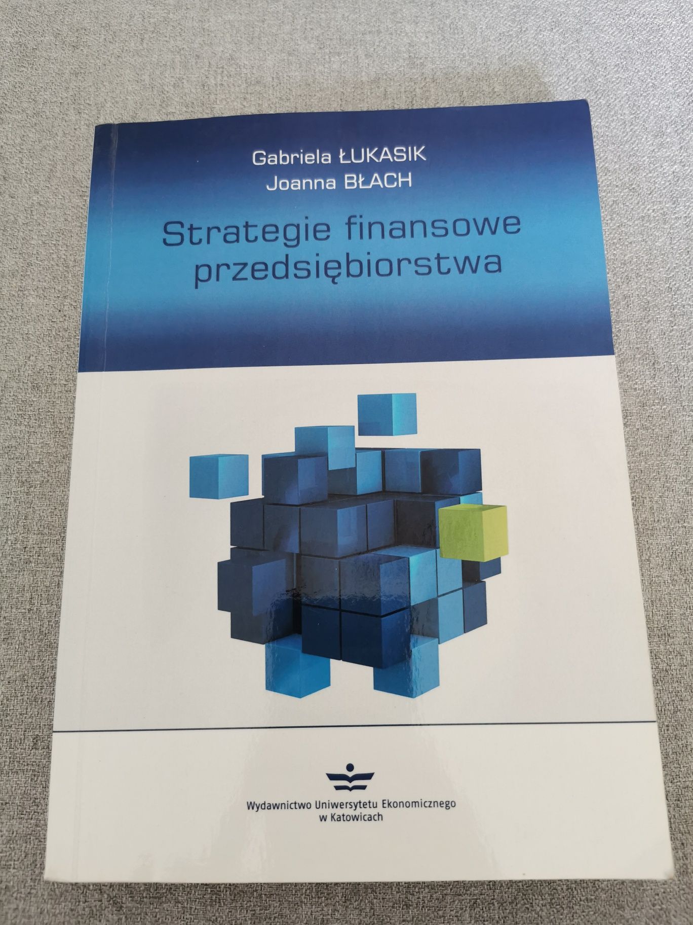 Strategie finansowe przedsiębiorstwa Łukasik