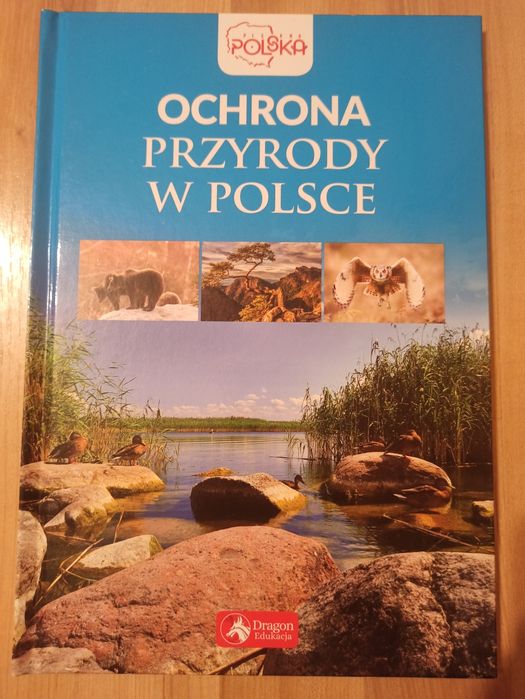 Ochrona Przyrody w Polsce - Jak Nowa