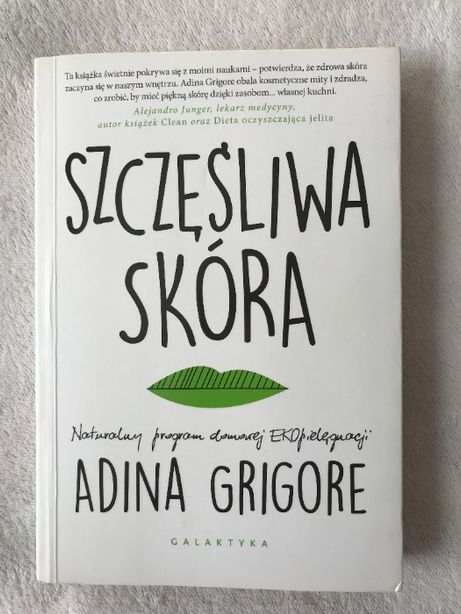 Adina Grigore - Szczęśliwa skóra