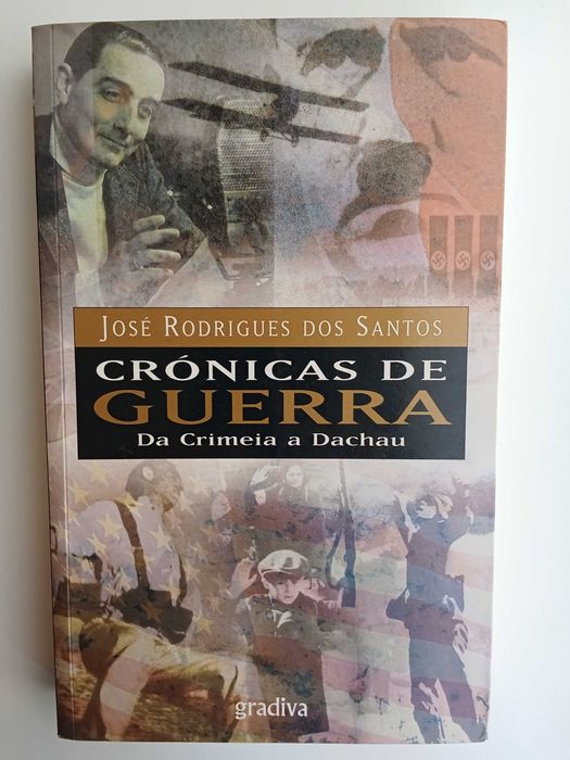 José Rodrigues dos Santos - Crónicas de Guerra