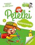 Pętelki. Kolorowanki Dla dzieci 6+