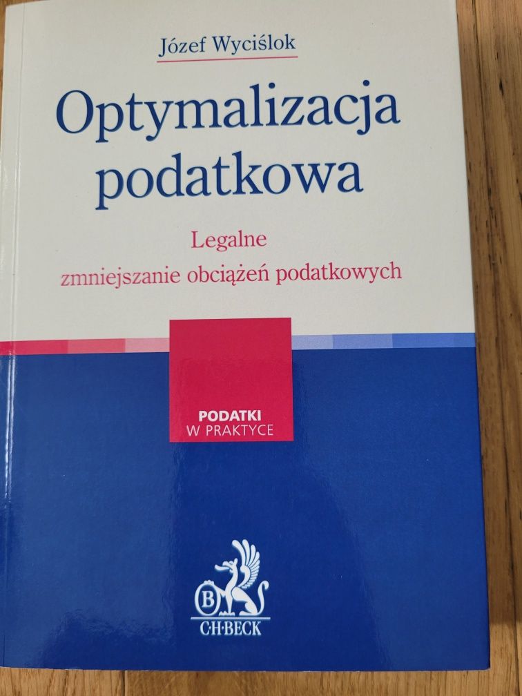 Optymalizacja podatkowa. Józef Wyciślok