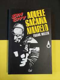 Frank Miller - Sin City: Aquele sacana amarelo