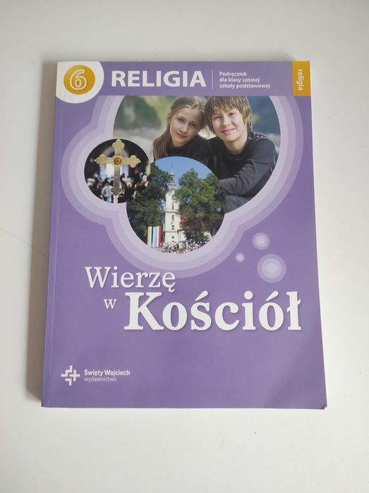 Podręcznik Wierzę w Kościół dla klasy 6 szkoły podstawowej religia bdb