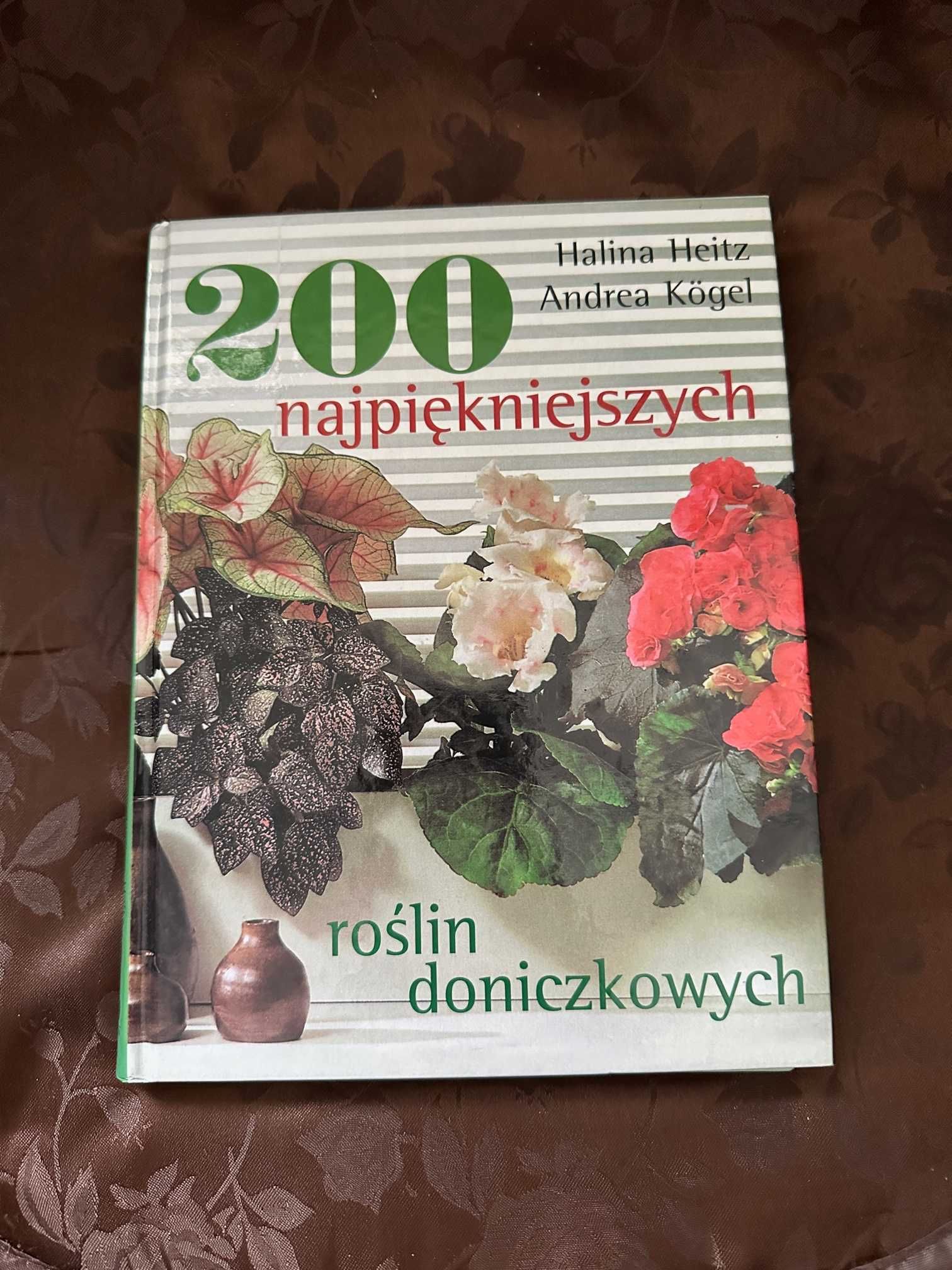 Album,,200 najpiękniejszych roślin doniczkowych''(nowa,1995r.)
