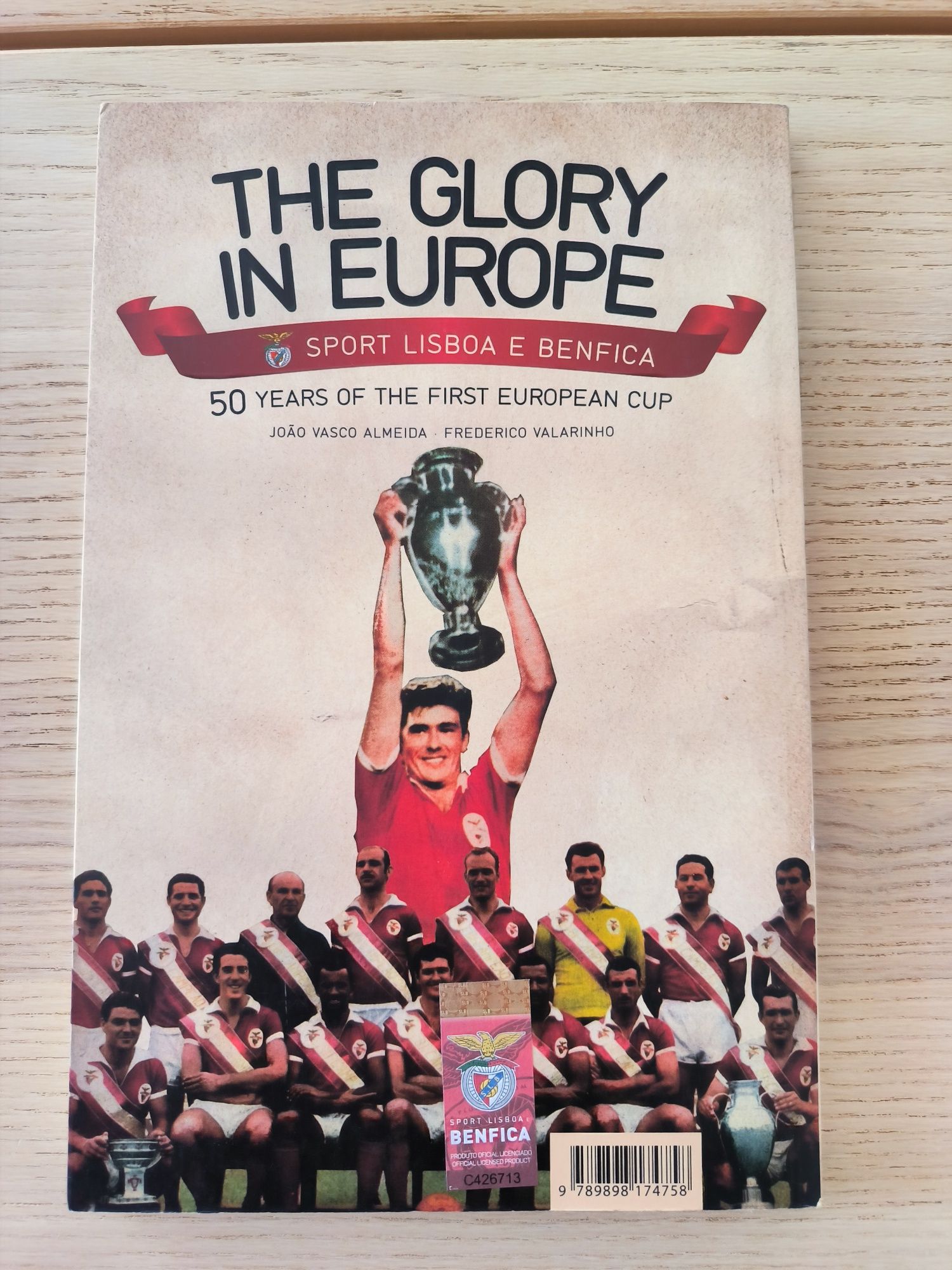 A Glória na Europa - Sport Lisboa e Benfica