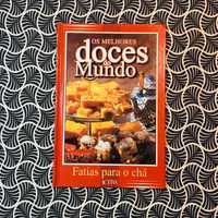 Os Melhores Doces do Mundo: Fatias Para o Chá