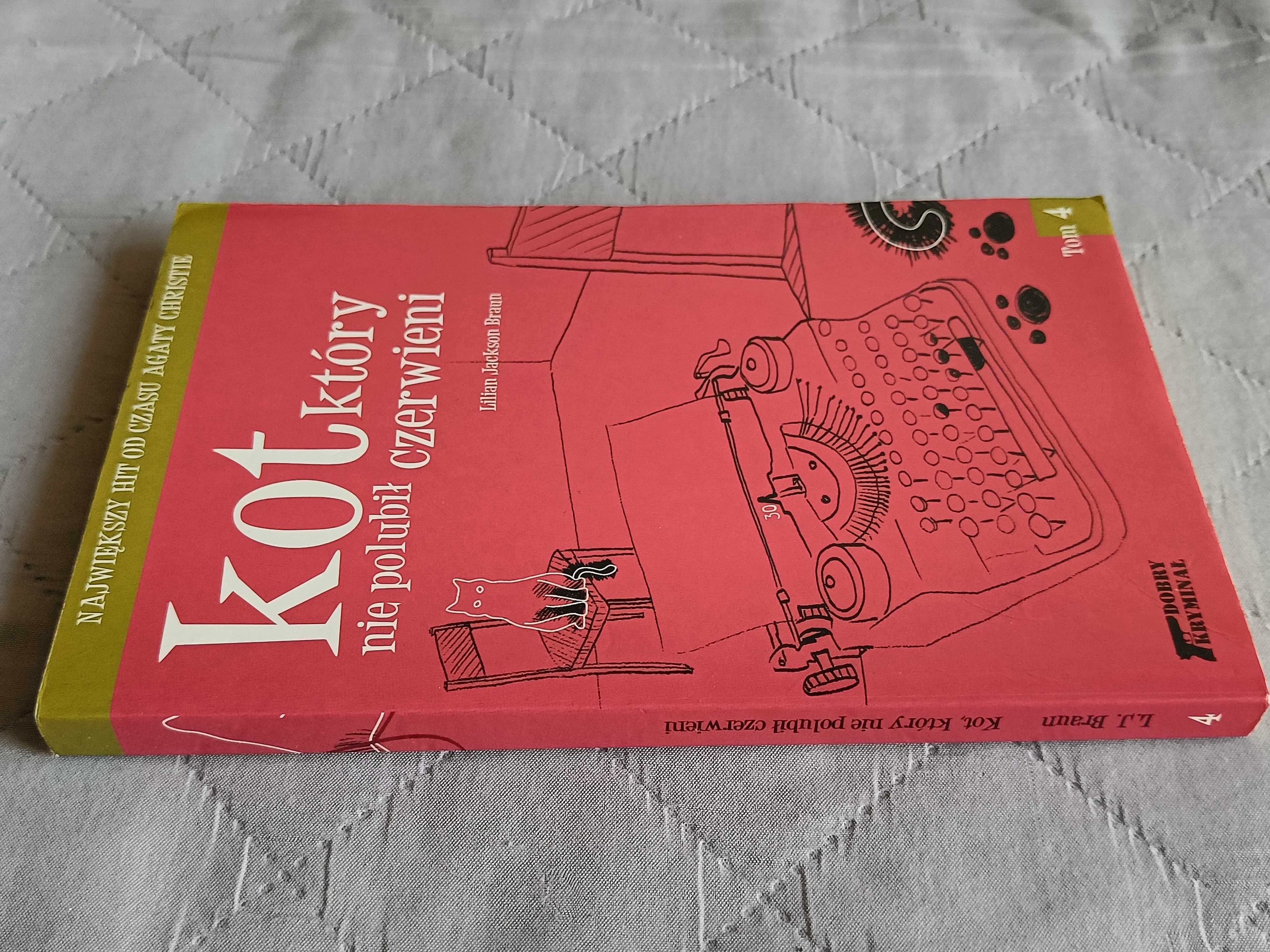 Lilian Braun, Kot który nie polubił czerwieni, t. 4