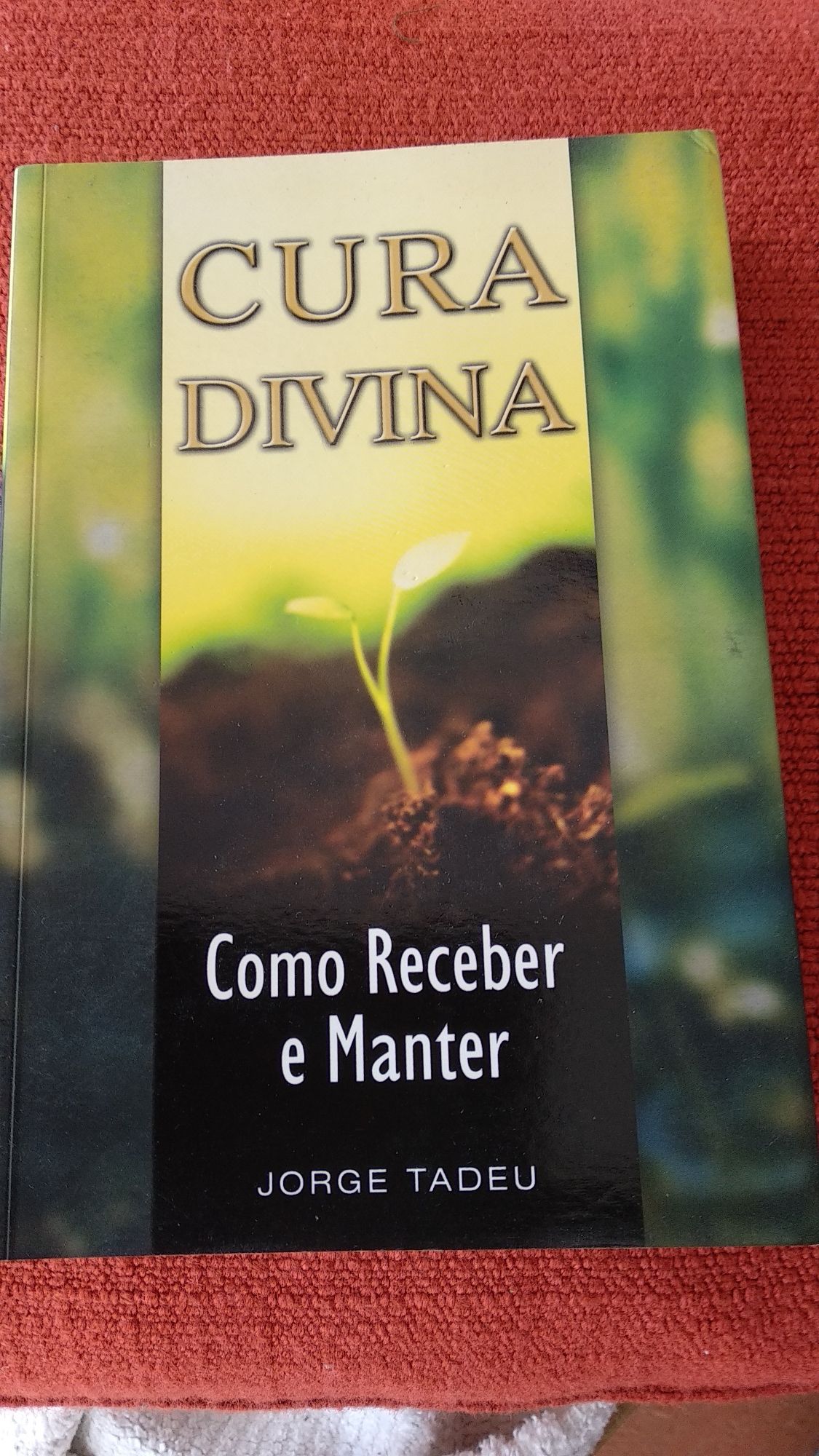 Cura Divina livro de Jorge Tadeu