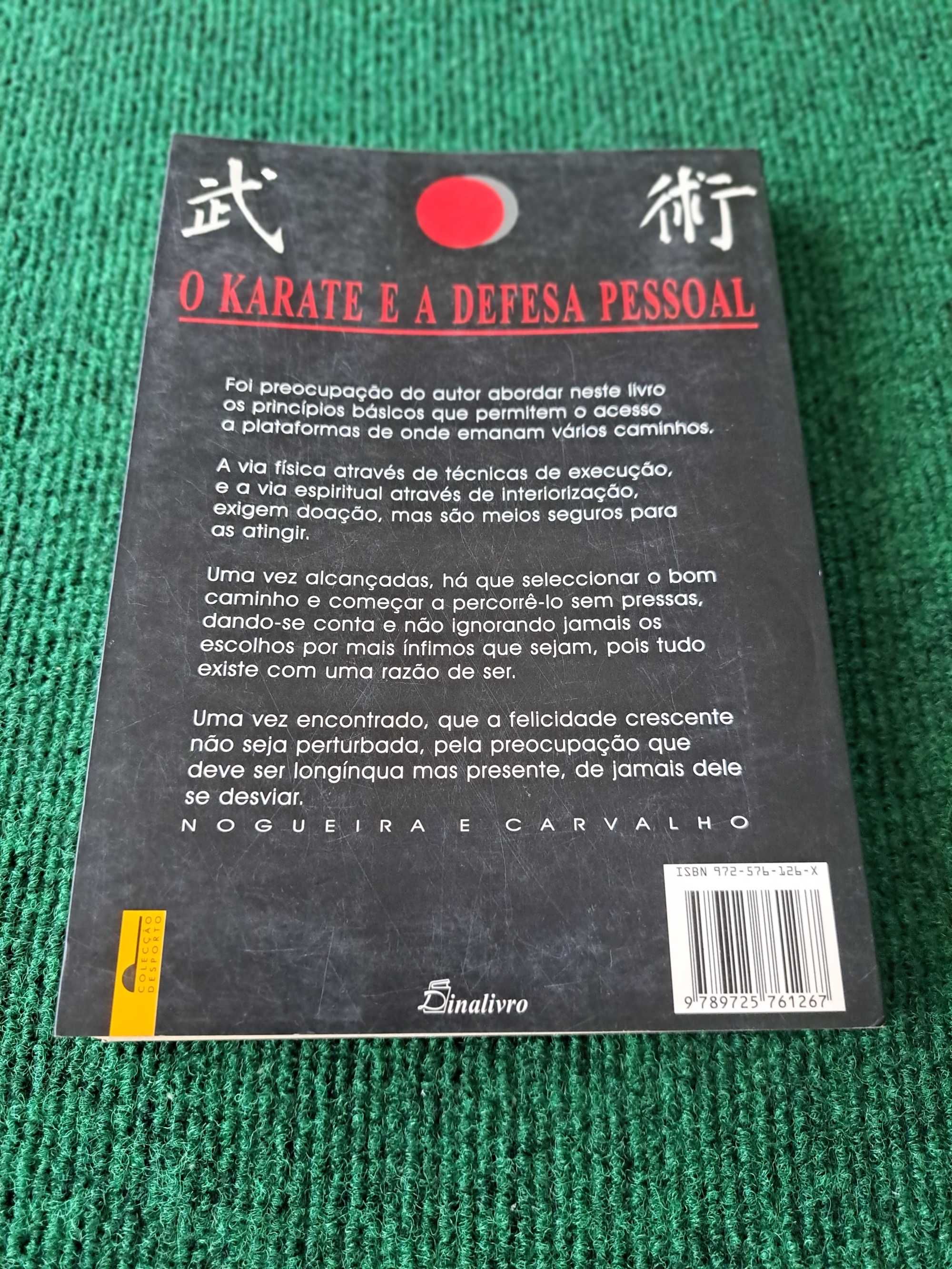 O Karate e a Defesa Pessoal - Nogueira e Carvalho