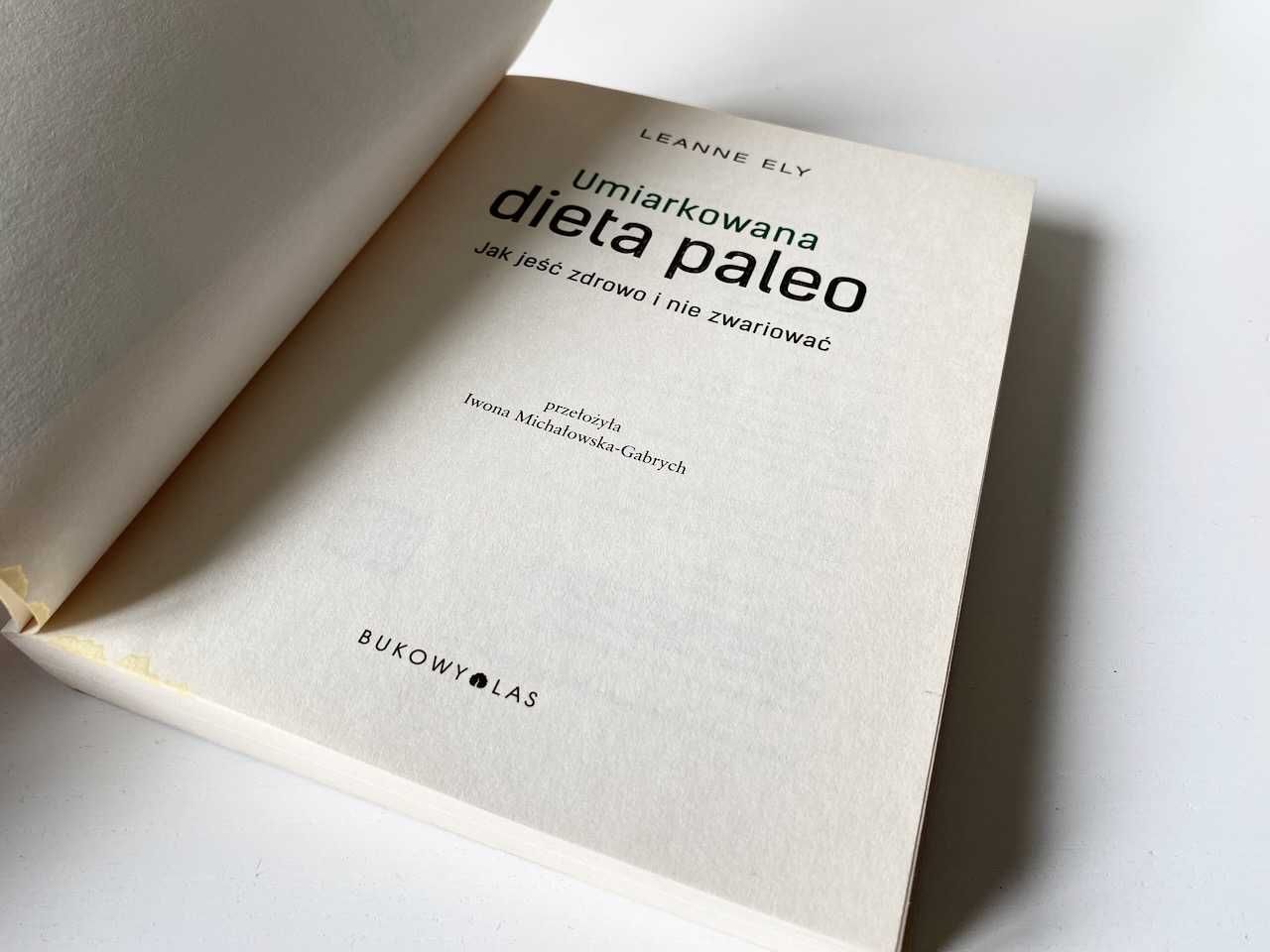 "Umiarkowana dieta paleo" - Leanne Ely
