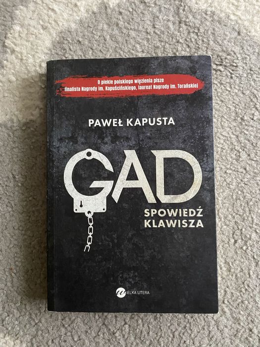 Gad Spowiedź klawisza Paweł Kapusta