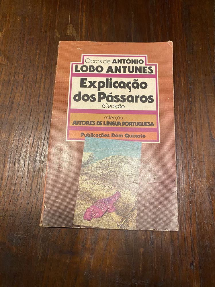 Livro “A Explicação dos Pássaros” Obras de António Lobo Antunes