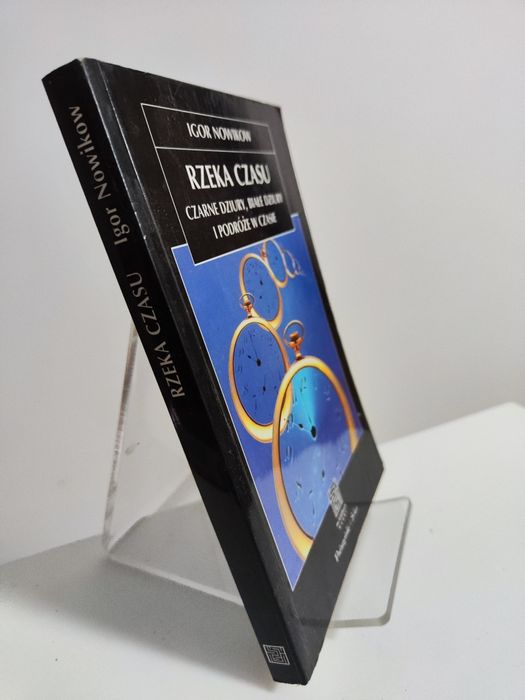 Rzeka czasu - Igor Nowikow .