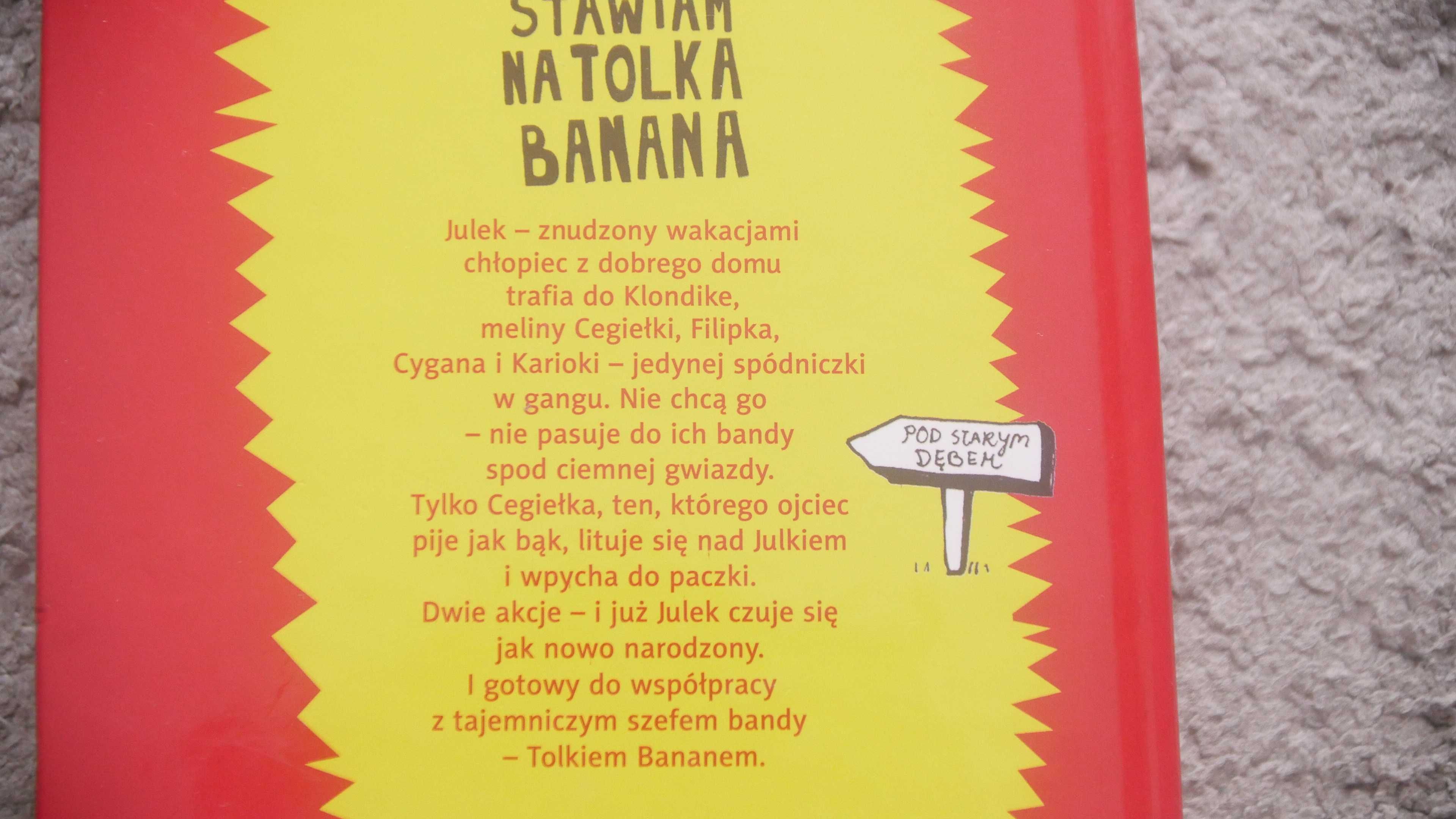 "Magiczne Drzewo Czerwone Krzesło" "Stawiam na Tolka Banana"