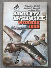 Samoloty myśliwskie września 1939 Cieślak Gawrych Glass bardzo dobry