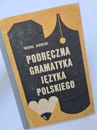 Podręczna gramatyka języka polskiego - Michał Jaworski