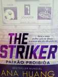 Livro de Ana Huang The Striker Paixão Proibida