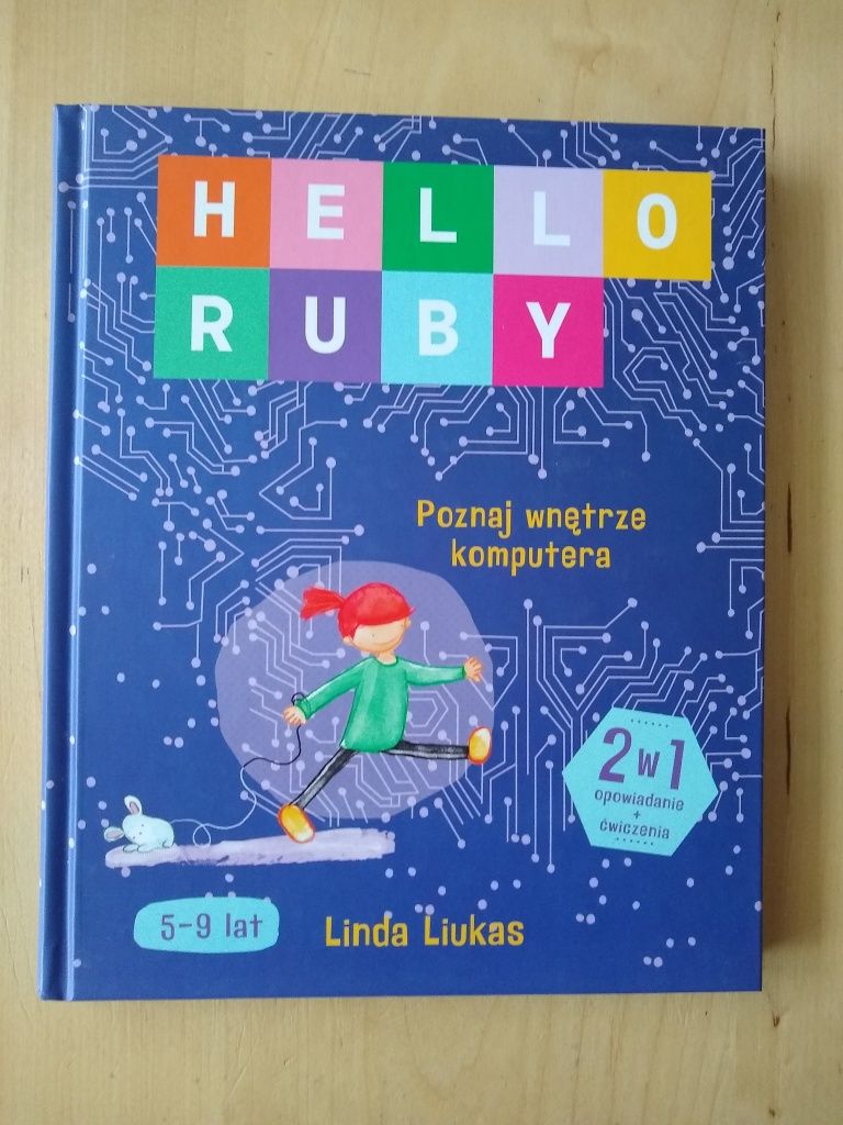 Hello Ruby - Linda Liukas - O programowaniu i komputerach dla dzieci